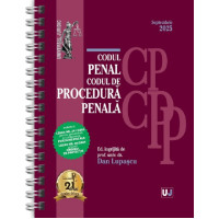 Codul penal și Codul de procedură penală. Septembrie 2025 Ed. Spiralată