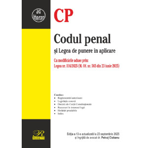 Codul penal și Legea de punere în aplicare Ed.13 Act. 23 septembrie 2025