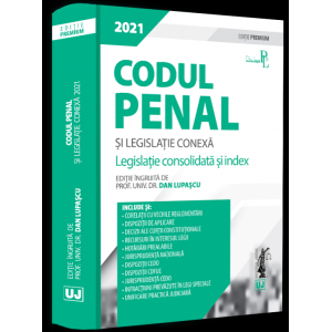 Codul penal și legislație conexă 2021