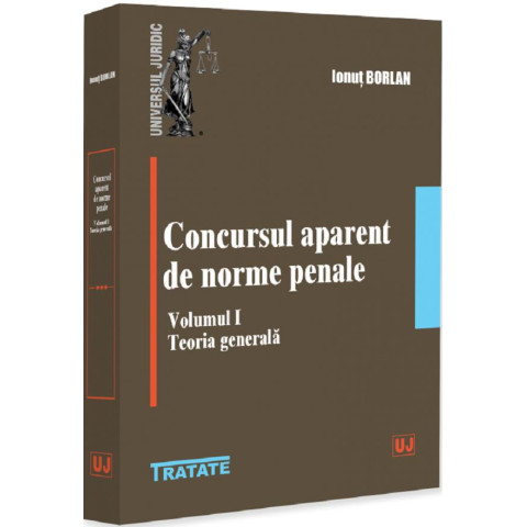 Concursul aparent de norme penale Vol. 1