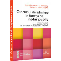Concursul de admitere în funcția de notar public Concursul de admitere în funcția de notar public