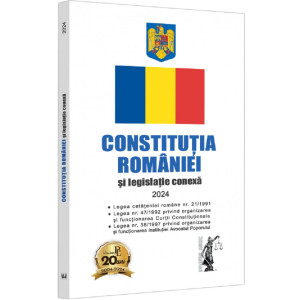 Constituția României și legislație conexă 2024