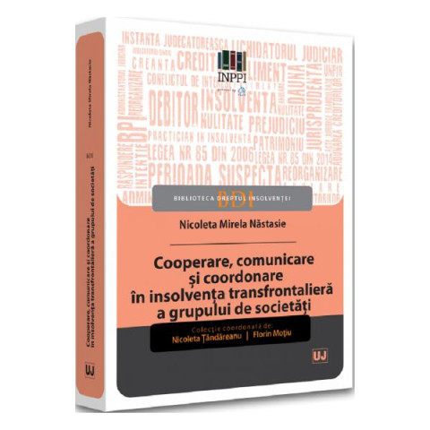 Cooperare, comunicare și coordonare în insolvența transfrontalieră a grupului de societăți