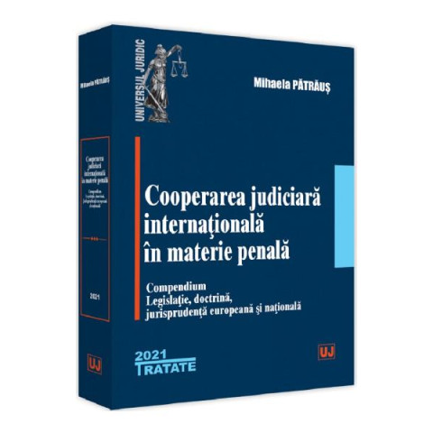 Cooperarea judiciară internațională în materie penală