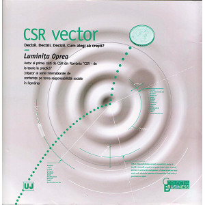 CSR vector. Decizii. Decizii. Decizii. Cum alegi să crești?