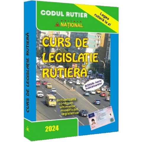 Curs de legislație rutieră 2024