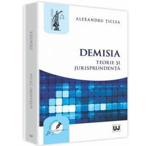 Demisia. Teorie și jurisprudență