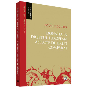 Donația în dreptul european. Aspecte de drept comparat