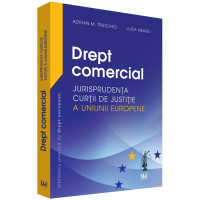 Drept comercial - Jurisprudența Curții de Justiție a Uniunii Europene