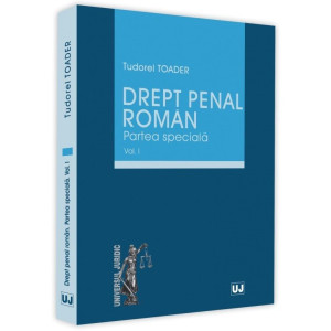Drept penal român. Vol. I Partea specială