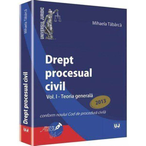 Drept procesual civil Vol. I