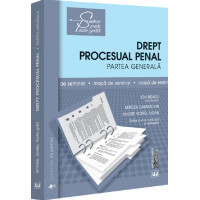 Drept procesual penal. Partea generală Drept procesual penal. Partea generală
