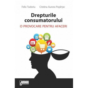 Drepturile consumatorului - O provocare pentru afaceri