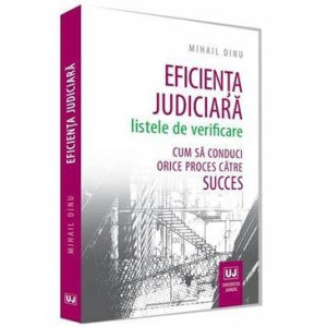 Eficiența judiciară. Listele de verificare