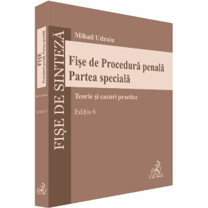 Fișe de procedură penală. Partea specială