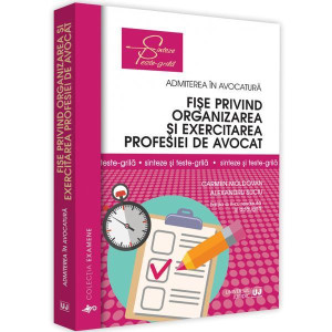 Fișe privind organizarea și exercitarea profesiei de avocat