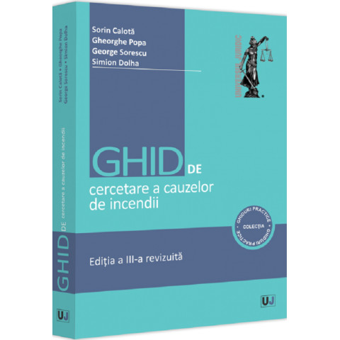 Ghid de cercetare a cauzelor de incendii Ed.3