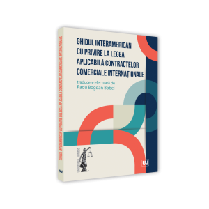 Ghidul interamerican cu privire la legea aplicabilă contractelor comerciale internaționale