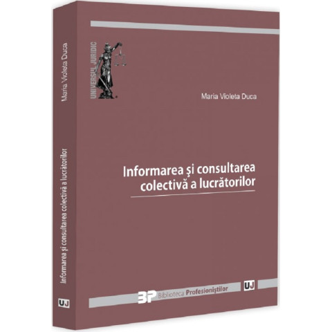 Informarea și consultarea colectivă a lucrătorilor