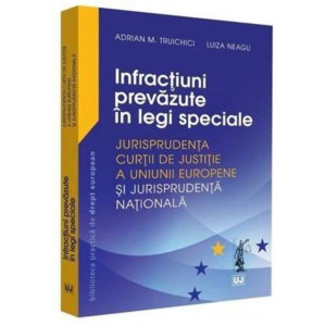 Infracțiuni prevăzute în legi speciale