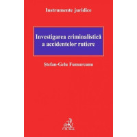 Investigația criminalistică a accidentelor rutiere