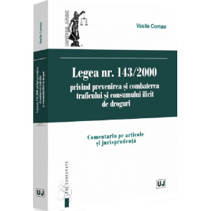 Legea Nr.143 din 2000 privind prevenirea și combaterea traficului și consumului ilicit de droguri