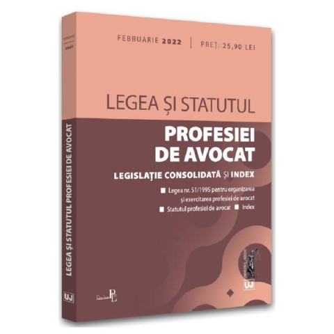 Legea și statutul profesiei de avocat Februarie 2022