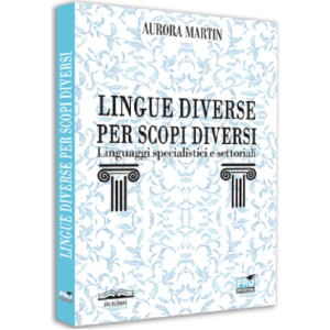 Lingue diverse per scopi diversi