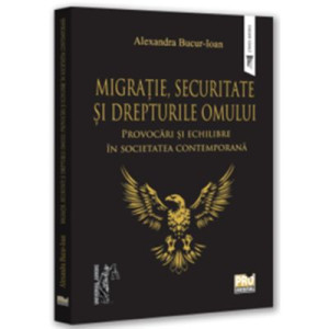 Migrație, securitate și drepturile omului
