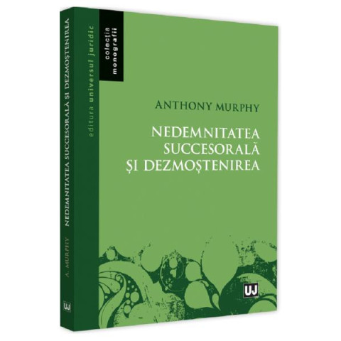 Nedemnitatea succesorală și dezmoștenirea