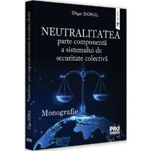 Neutralitatea: parte componentă a sistemului de securitate colectivă