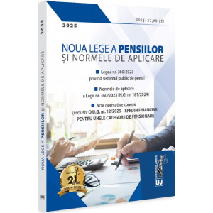 Noua lege a pensiilor și Normele de aplicare 2025