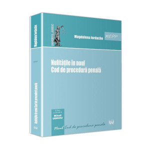 Nulitățile în noul cod de procedură penală