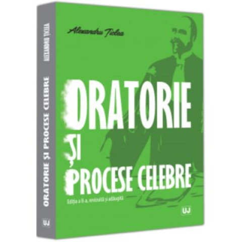 Oratorie și procese celebre, ediția a II-a