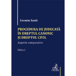 Procedura de judecată în Dreptul canonic și Dreptul civil Procedura de judecată în Dreptul canonic și Dreptul civil