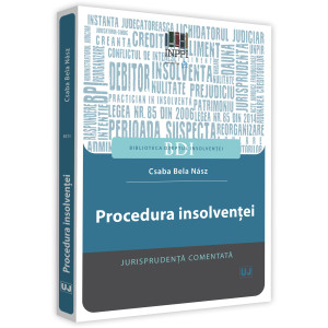 Procedura insolvenței. Jurisprudența comentată