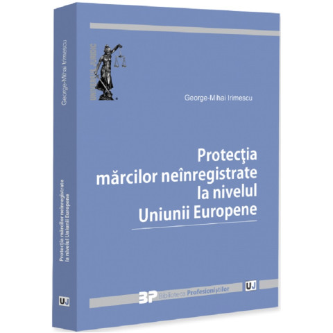 Protecția mărcilor neînregistrate la nivelul Uniunii Europene
