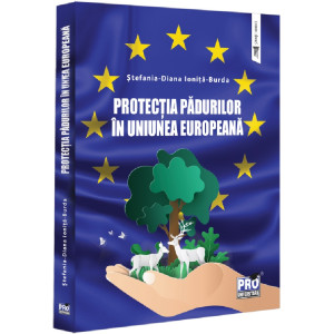 Protecția pădurilor în Uniunea Europeană