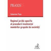 Regimul juridic specific al procedurii insolvenței membrilor grupului de societăți
