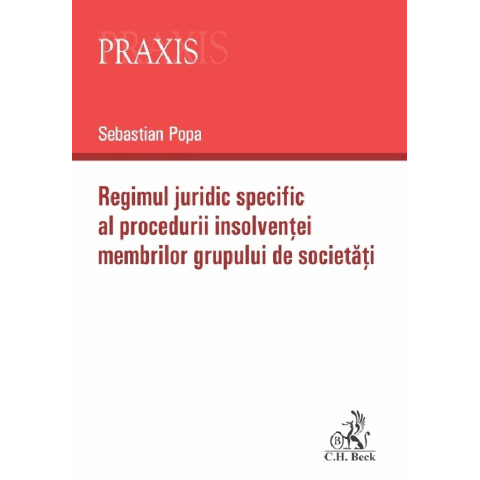 Regimul juridic specific al procedurii insolvenței membrilor grupului de societăți