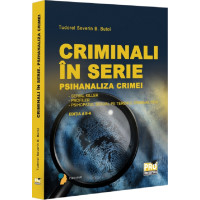 Criminali în serie. Psihanaliza crimei