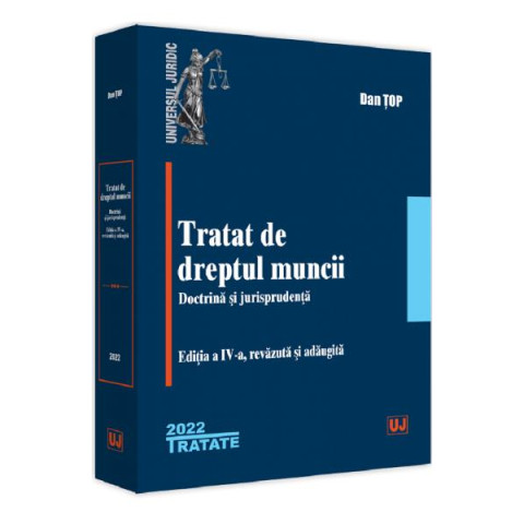 Tratat de dreptul muncii. Doctrină și jurisprudență