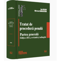 Tratat de procedură penală. Partea generală