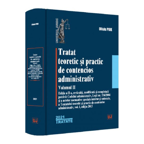 Tratat teoretic și practic de contencios administrativ Vol.2