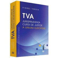 TVA - Jurisprudența Curții de Justiție a Uniunii Europene