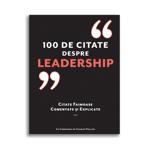 100 de citate despre Leadership