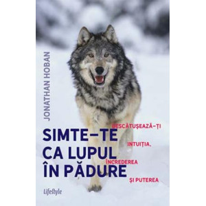 Simte-te ca lupul în pădure