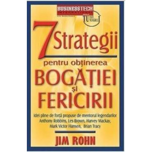 7 strategii pentru obținerea bogăției și fericirii