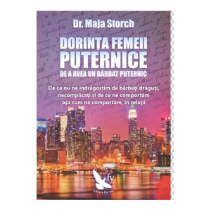 Dorința Femeii Puternice De A Avea Un Bărbat Puternic