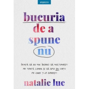 Bucuria de a spune nu, Natalie Lue